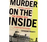 Murder on the Inside by Catherine Fogarty Catherine Fogarty (Auteur)