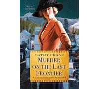 Murder On The Last Frontier