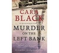 Murder on the Left Bank by Cara Black Unknown (Auteur)