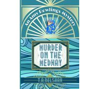 Murder on The Medway : Amy Rowling's Mysteries: Book 4: (Amy Rowlings Mysteries)