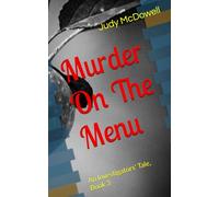 Murder On The Menu: An Investigators' Tale, Book 3