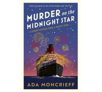 Murder on the Midnight Star The cosy new murder mystery to escape with this Christmas - Moncrieff, Ada - Vintage digital - ebook (ePub) - Livre