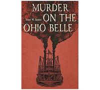 Murder On The Ohio Belle