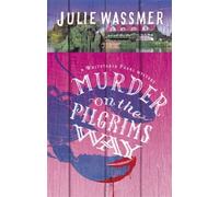 Murder On The Pilgrims Way Julie Wassmer, (Auteur)