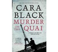 Murder On The Quai by Cara Black Cara Black (Auteur)