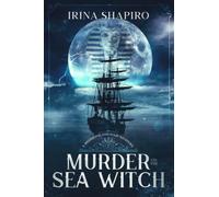 Murder on the Sea Witch: A Redmond and Haze Mystery Book 7