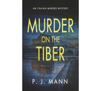 Murder on the Tiber: An Italian Murder Mystery (Book 8)