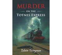 Murder on the Totnes Express