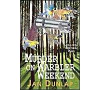 Murder On Warbler Weekend