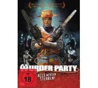 Murder Party - Alle werden sterben