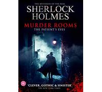 Murder Rooms - The Patient’s Eyes - The Mysteries of the real Sherlock Holmes [DVD] [2021]