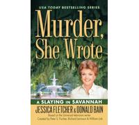 Donald Bain, Jessica Fletcher – Murder, She Wrote: A Slaying in Savannah – Berkley