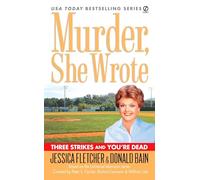 Murder, She Wrote: Three Strikes and You're Dead