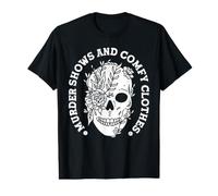 Murder Shows and Comfy Clothes T-Shirt Graphique avec Valeur