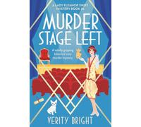 Murder Stage Left: A totally gripping historical cozy murder mystery