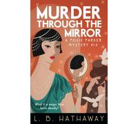 Murder through the Mirror: A completely addictive 1920s historical cozy mystery