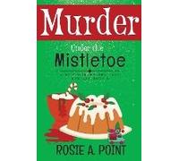 Murder Under The Mistletoe