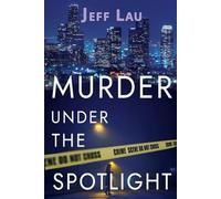 MURDER UNDER THE SPOTLIGHT