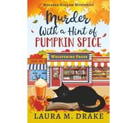 Murder With a Hint of Pumpkin Spice: Whisper Hollow Mysteries Book 1