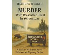 MURDER With Reasonable Doubt In Yellowstone