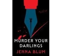 Murder Your Darlings