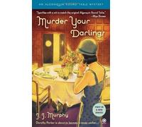 Murder Your Darlings: Algonquin Round Table Mystery by Murphy, J.J. (2011) Mass Market Paperback