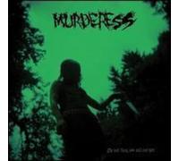 Murderess - The Last Thng You Will Ever See. [Import]