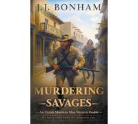 Murdering Savages: A Western Double