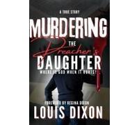 Murdering The Preacher's Daughter