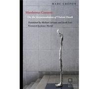 Murderous Consent by Marc Crepon Marc Crepon (Auteur)