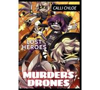 Murders Drones: Lost Heroes