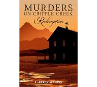 Murders On Cripple Creek: Redemption