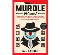 G. T. Karber – Murdle – 100 mystères pour tous les niveaux à résoudre – Broché