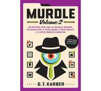 Murdle 2 100 mystères pour tous les niveaux à résoudre - G. T. Karber - Marabout - broché - Jeux livres objets