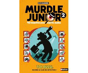 Murdle Junior - Tome 2 - Un livre-jeu avec 40 nouveaux mystères pour esprits malins - Pour enfants et ados (2)