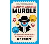 Murdle: The Case Of The Seven Skulls