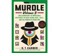 Murdle Volume 3 - G. T. Karber - St. Martins Publishing Group - Livre en Anglais - Paperback G. T. Karber (Auteur)