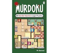 Murdoku: 80 Murder Mystery Logic Puzzles - The Perfect Gift for Puzzlers and Cosy Crime Fans!