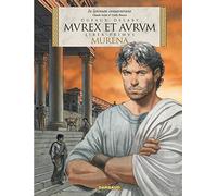 Murena - édition en latin - Tome 1 - MVREX ET AVRVM (Réédition éd. latine)