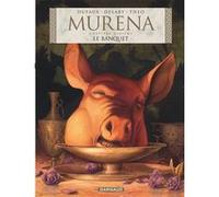 Murena - Tome 10 - Le Banquet Jean Dufaux (Auteur), Théo Caneschi (Illustration)