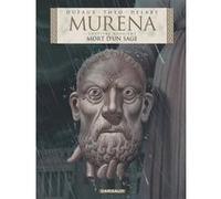 Murena - Tome 12 - Mort d'un sage Jean Dufaux (Auteur), Théo Caneschi (Illustration)