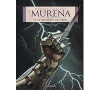 Murena, tome 4 : Ceux qui vont mourir...
