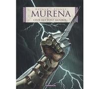Murena - Tome 4 - Ceux qui vont mourir... Jean Dufaux (Auteur), Philippe Delaby (Illustration)
