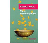 Mûres métamorphoses - Makenzy Orcel - Rivages - Poche - Poésie