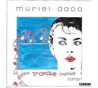 Muriel Dacq - Tropique / Pardon