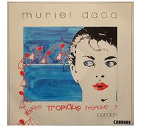 Muriel Dacq - Tropique / Pardon
