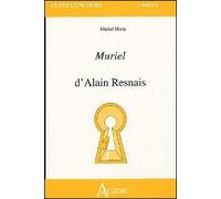 Muriel d'Alain Resnais - Marie Michel - Atlande Eds - broché - Etude