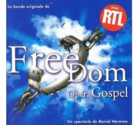 Muriel Hermine - Freedom Opera Gospel : Un spectacle de Muriel Hermine