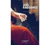 Joël Raguenes – Muriel – Roman – Broché (Éditions Calmann-Lévy)