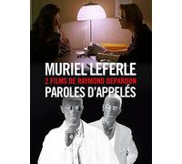 Muriel Leferle - Paroles D'appelés Sida Propos